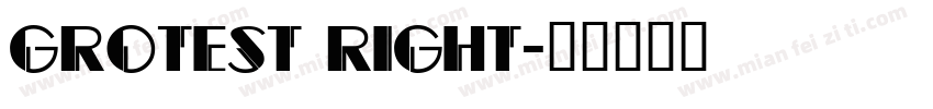 GROTEST RIGHT字体转换